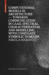 book: Computational Models in Architecture
