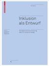 Inklusion als Entwurf
