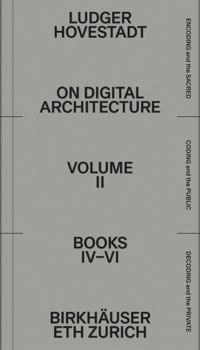 book: Volume 2 On Digital Architecture in Ten Books