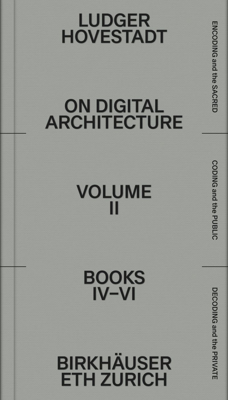 book: Volume 2 On Digital Architecture in Ten Books