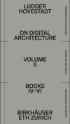 book: Volume 2 On Digital Architecture in Ten Books