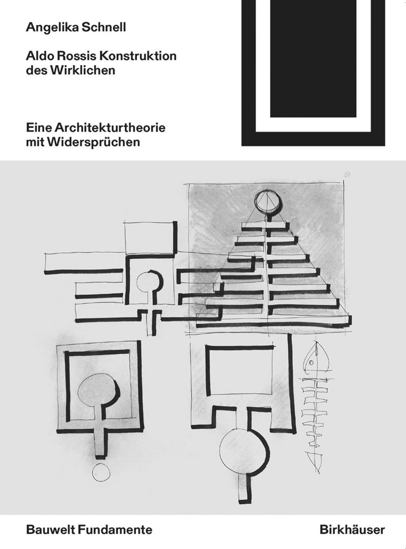 book: Aldo Rossis Konstruktion des Wirklichen
