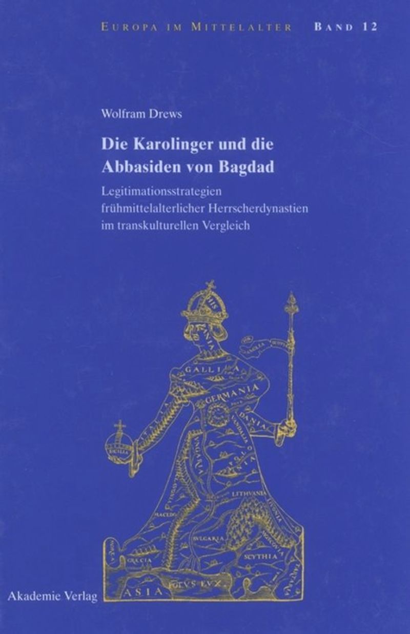 book: Die Karolinger und die Abbasiden von Bagdad