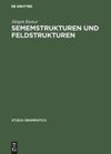 book: Sememstrukturen und Feldstrukturen