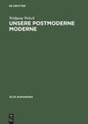 book: Unsere postmoderne Moderne