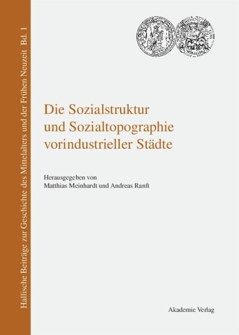 book: Die Sozialstruktur und Sozialtopographie vorindustrieller Städte