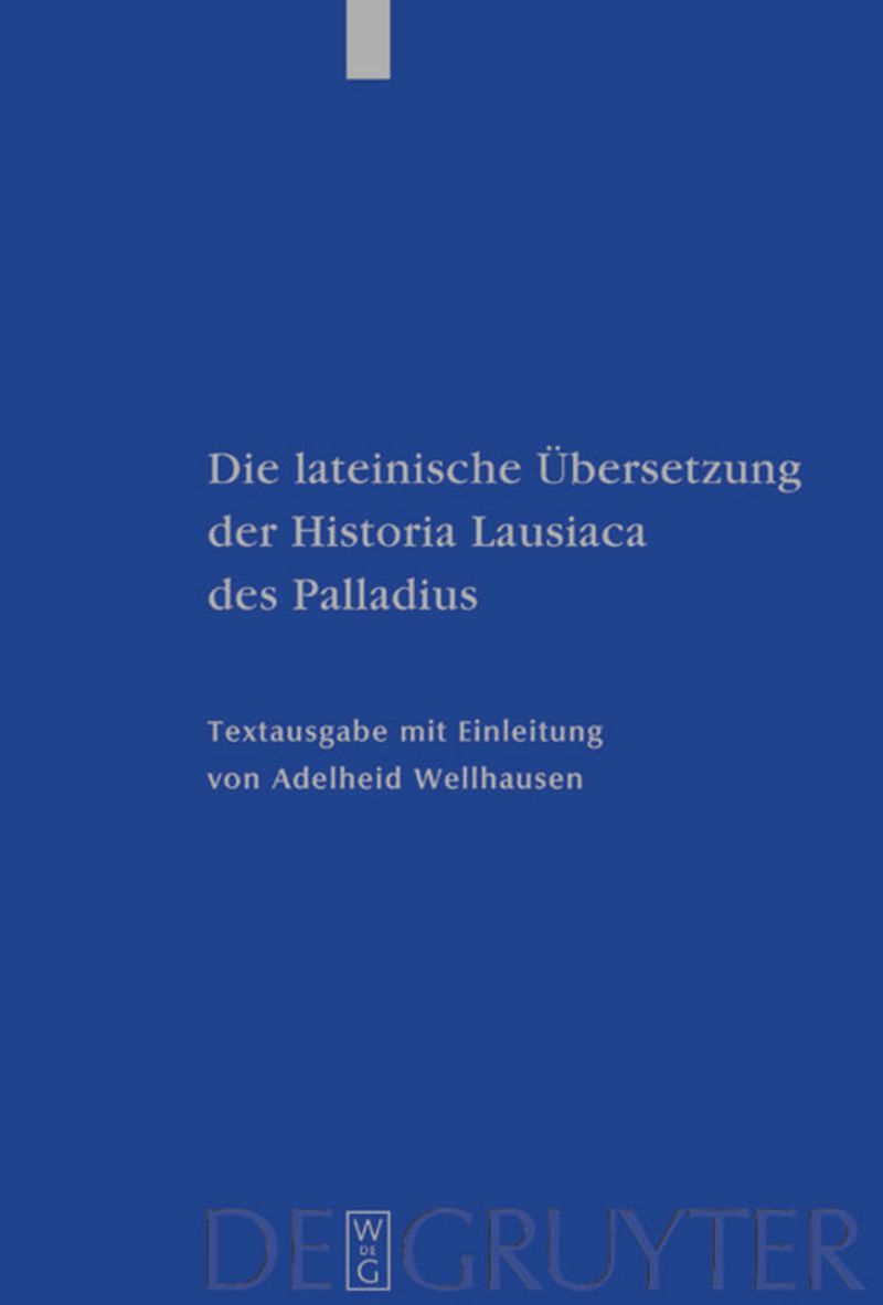 book: Die lateinische Übersetzung der Historia Lausiaca des Palladius