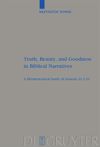 book: Truth, Beauty, and Goodness in Biblical Narratives