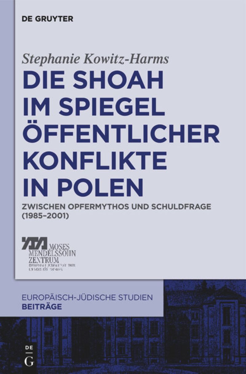book: Die Shoah im Spiegel öffentlicher Konflikte in Polen