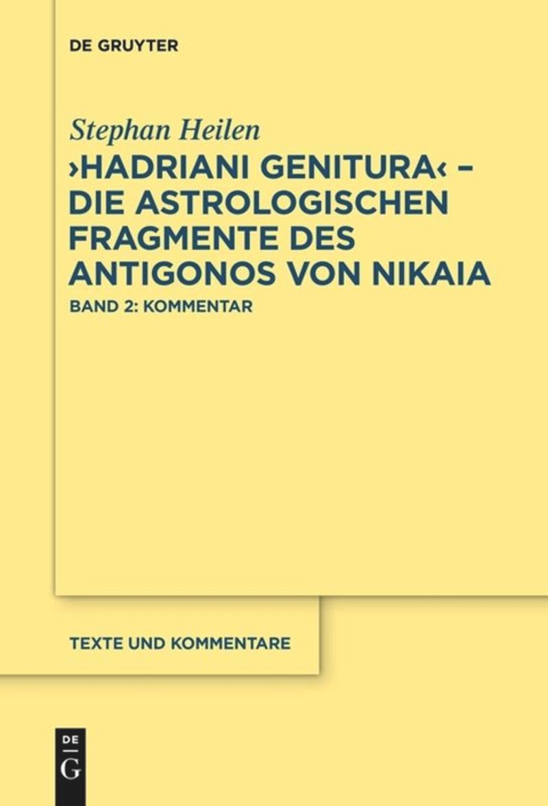 book: "Hadriani genitura" – Die astrologischen Fragmente des Antigonos von Nikaia