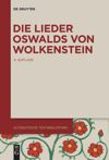 book: Die Lieder Oswalds von Wolkenstein
