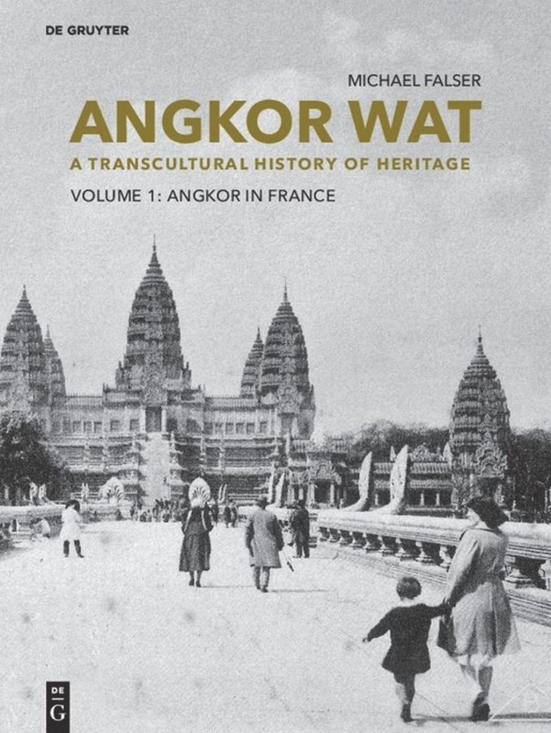 book: Angkor Wat – A Transcultural History of Heritage