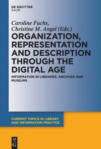 book: Organization, Representation and Description through the Digital Age