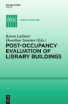 Post-occupancy evaluation of library buildings