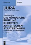 book: Die mündliche Prüfung im ersten juristischen Staatsexamen