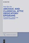 book: Archaic and Classical Attic Dedicatory Epigrams
