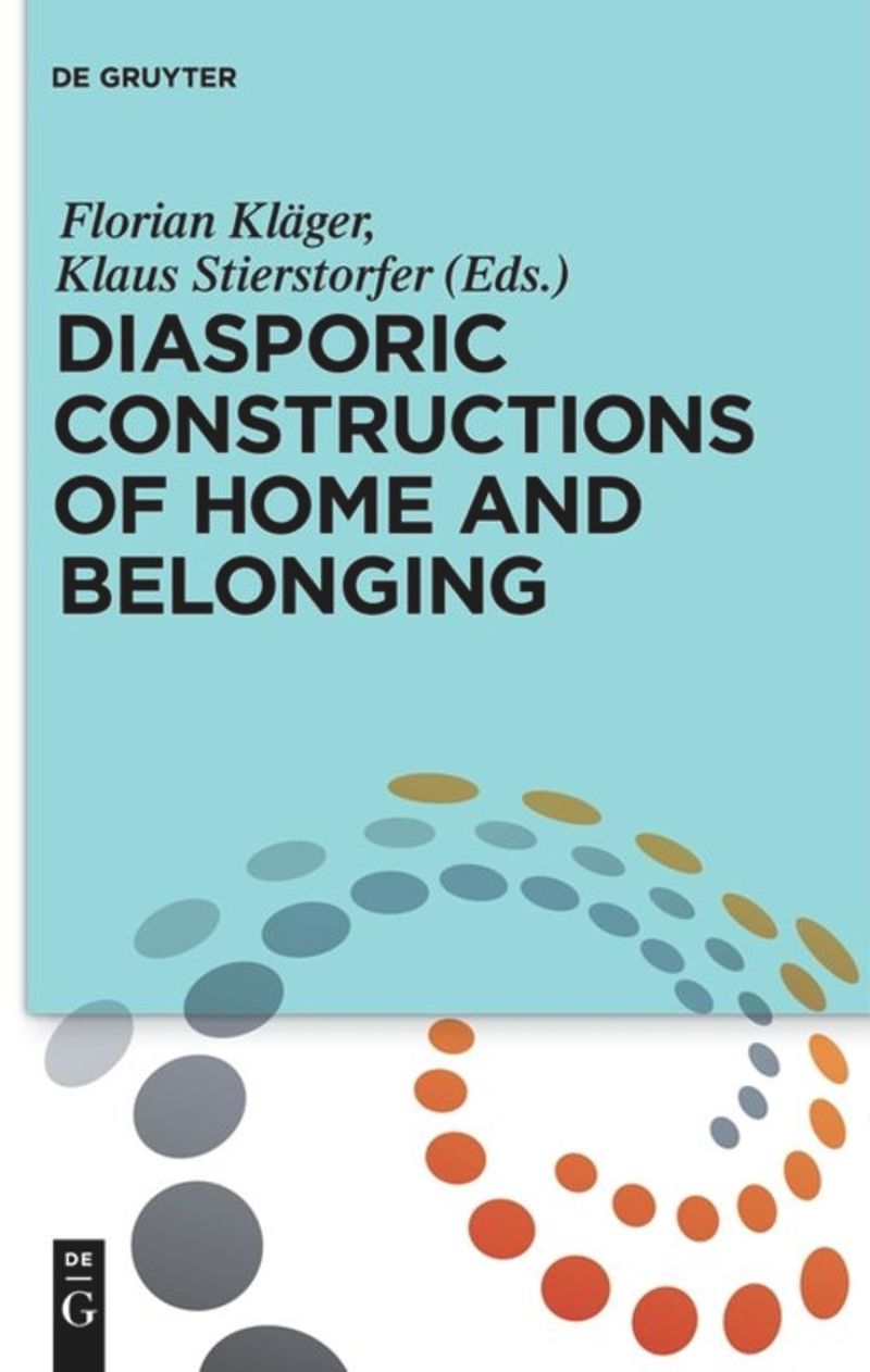 book: Diasporic Constructions of Home and Belonging