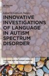book: Innovative Investigations of Language in Autism Spectrum Disorder