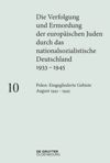 book: Band 10 Polen: Die eingegliederten Gebiete August 1941–1945