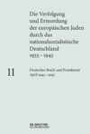book: Band 11 Deutsches Reich und Protektorat Böhmen und Mähren April 1943 – 1945