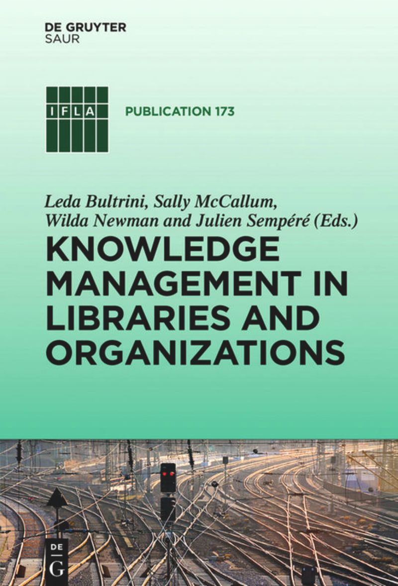 book: Knowledge Management in Libraries and Organizations