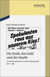 book: Die Stadt, das Geld und der Markt