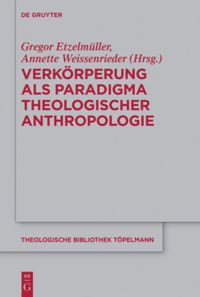 book: Verkörperung als Paradigma theologischer Anthropologie