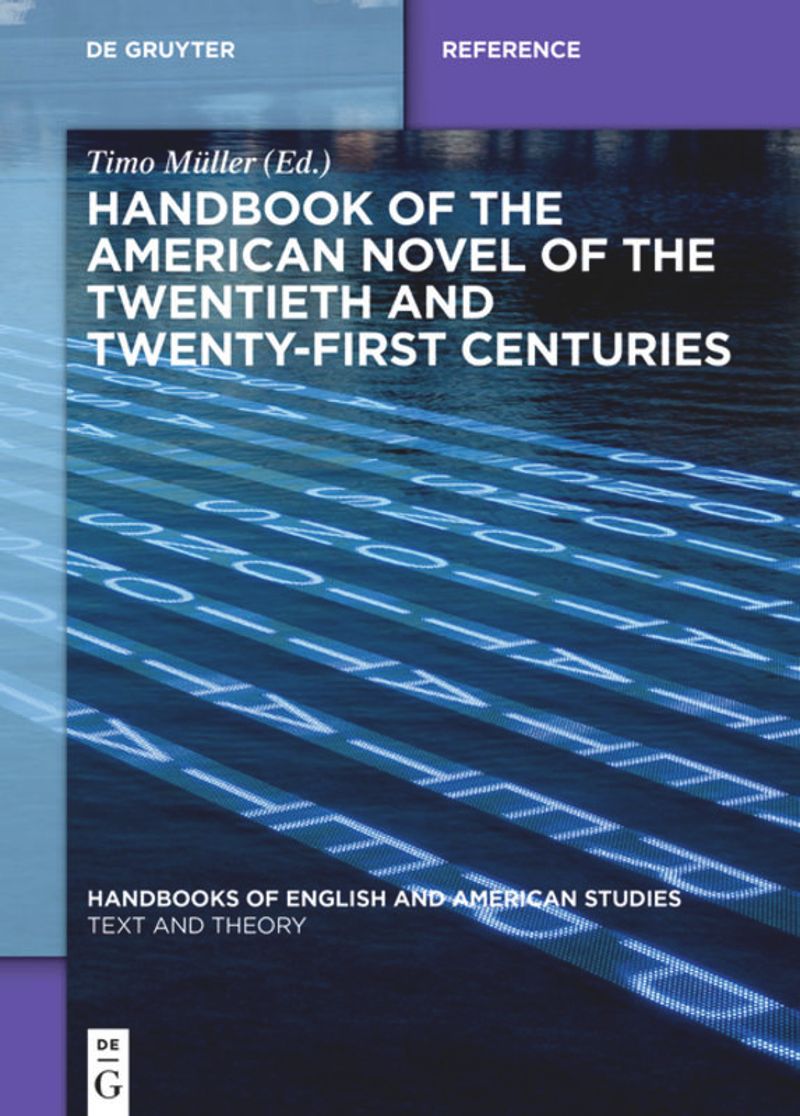book: Handbook of the American Novel of the Twentieth and Twenty-First Centuries