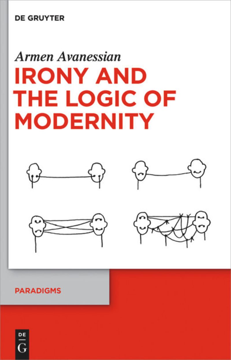 book: Irony and the Logic of Modernity