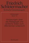 book: Band 12 Vorlesungen über die Pädagogik und amtliche Voten zum öffentlichen Unterricht