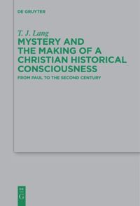 book: Mystery and the Making of a Christian Historical Consciousness