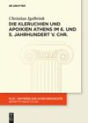 book: Die Kleruchien und Apoikien Athens im 6. und 5. Jahrhundert v. Chr.