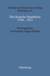 Die deutsche Staatskrise 1930 - 1933