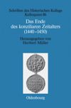 book: Das Ende des konziliaren Zeitalters (1440-1450)