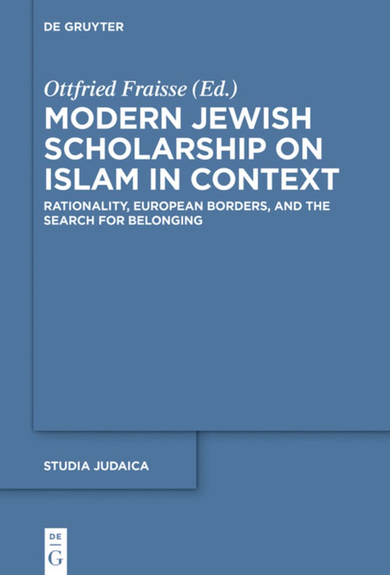 book: Modern Jewish Scholarship on Islam in Context