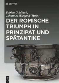 book: Der römische Triumph in Prinzipat und Spätantike