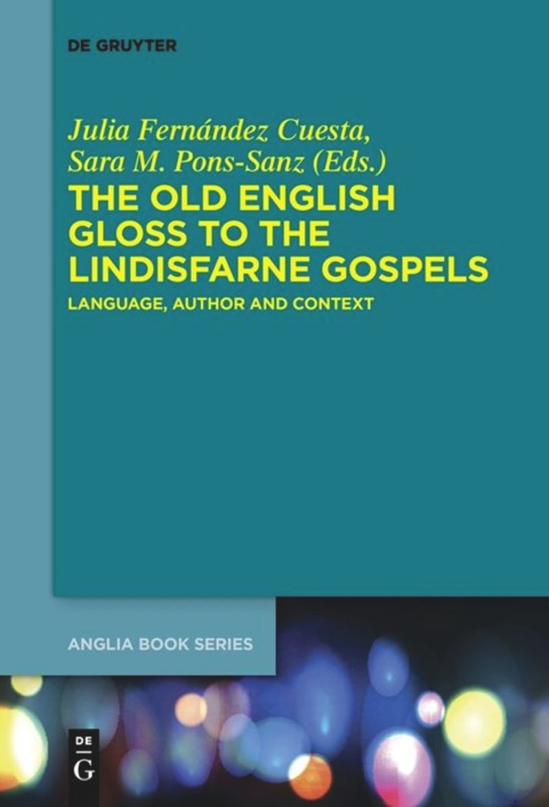 book: The Old English Gloss to the Lindisfarne Gospels