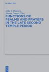 book: Functions of Psalms and Prayers in the Late Second Temple Period