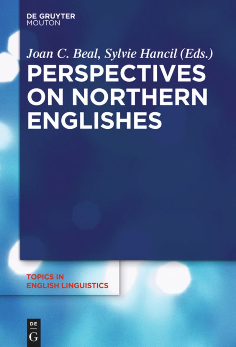 book: Perspectives on Northern Englishes
