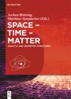 Space – Time – Matter