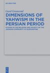 book: Dimensions of Yahwism in the Persian Period
