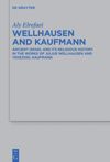 book: Wellhausen and Kaufmann