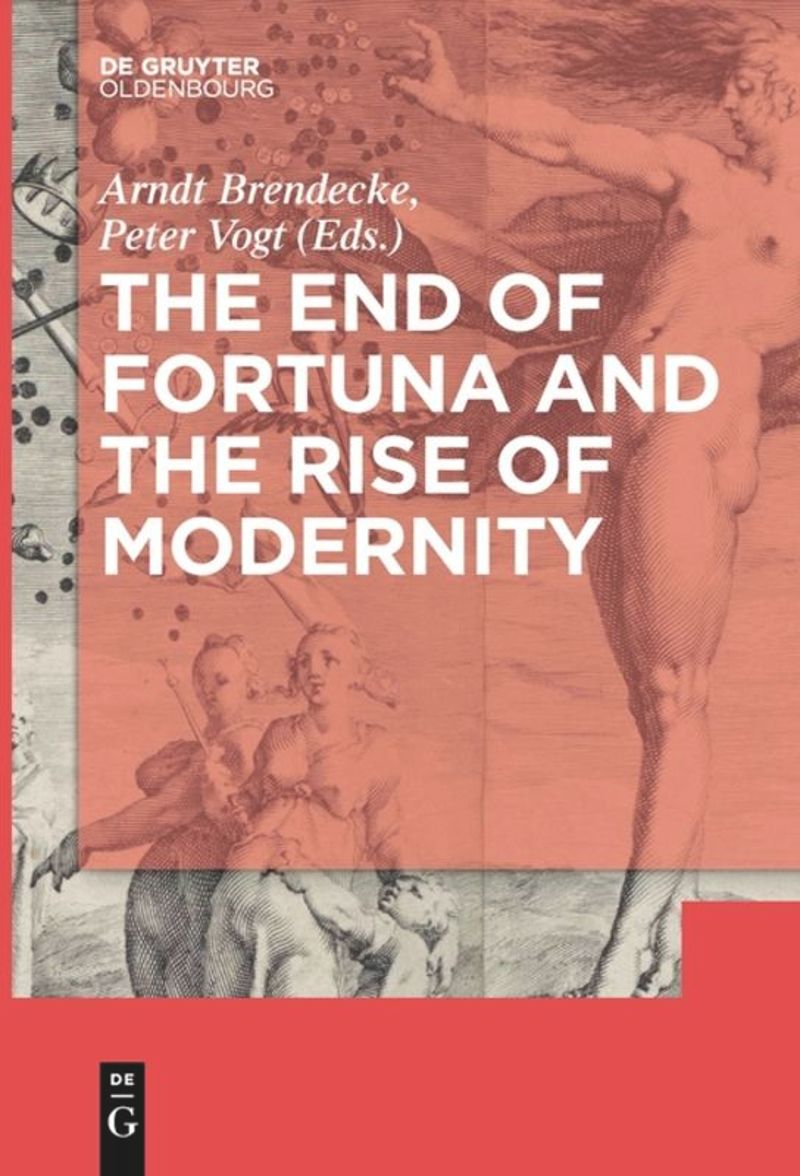 book: The End of Fortuna and the Rise of Modernity