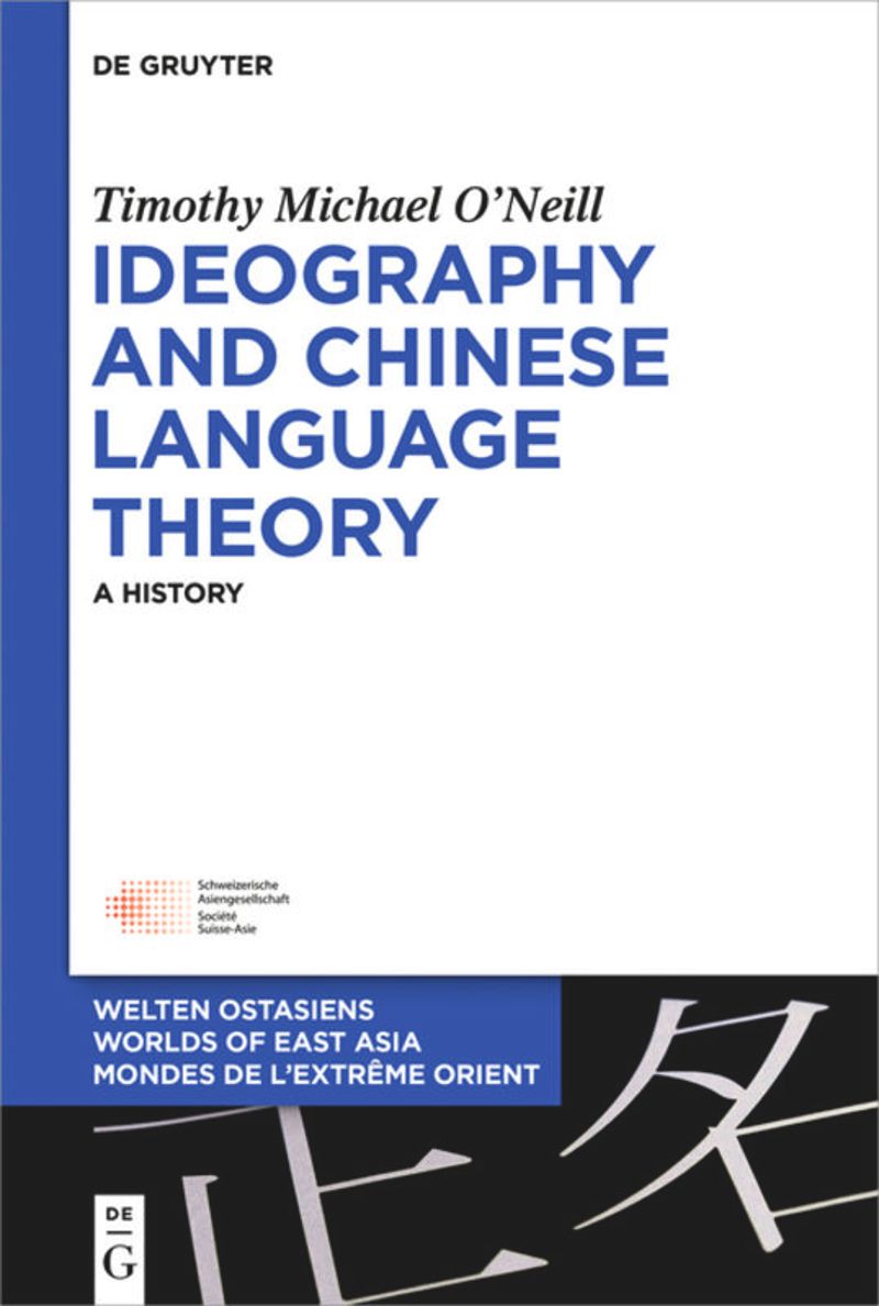 book: Ideography and Chinese Language Theory