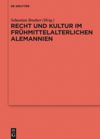 book: Recht und Kultur im frühmittelalterlichen Alemannien