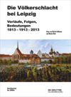 Die Völkerschlacht bei Leipzig