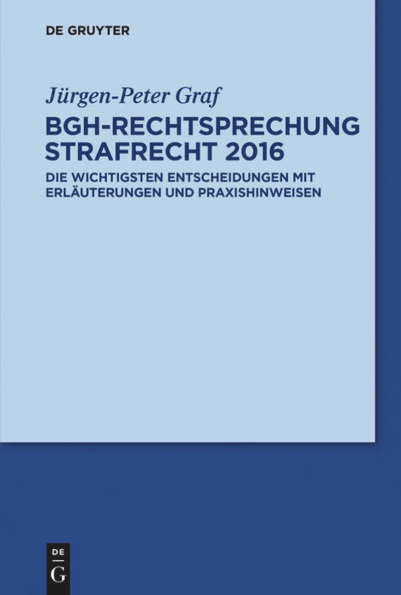 book: BGH-Rechtsprechung Strafrecht 2016