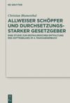 book: Allweiser Schöpfer und durchsetzungsstarker Gesetzgeber