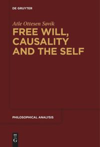 book: Free Will, Causality and the Self