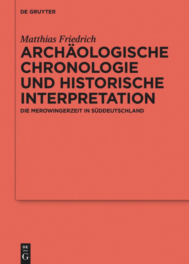 book: Archäologische Chronologie und historische Interpretation